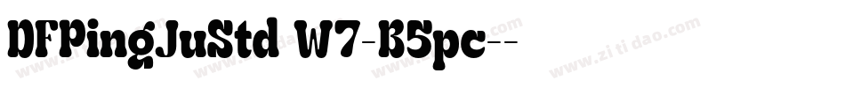 DFPingJuStd W7-B5pc-字体转换